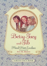 Imagen de portada: Betsy-Tacy and Tib 9780064400978