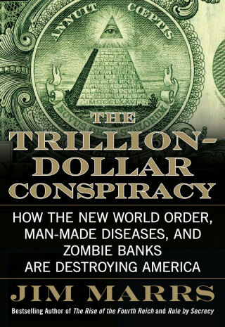 Omslagafbeelding: The Trillion-Dollar Conspiracy 9780061970689
