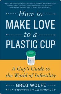 Cover image: How to Make Love to a Plastic Cup 9780061859489