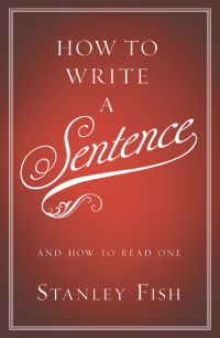 Imagen de portada: How to Write a Sentence 9780061840548