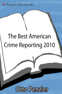 Cover image: Selections from The Best American Crime Reporting 2010 9780062008770