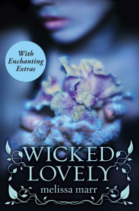 Cover image: Wicked Lovely with Bonus Material 9780061214677