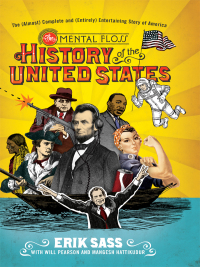 Imagen de portada: The Mental Floss History of the United States 9780062014344