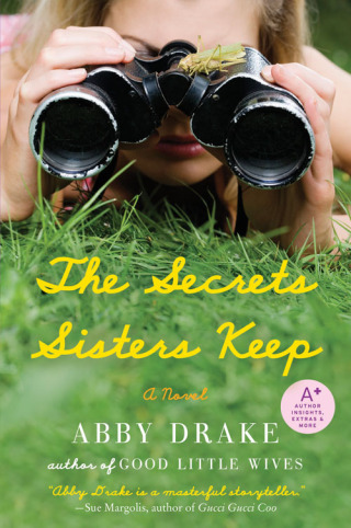 Cover image: The Secrets Sisters Keep 9780061878329