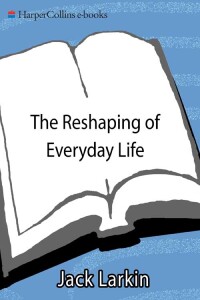 Imagen de portada: The Reshaping of Everyday Life, 1790–1840 9780060916060
