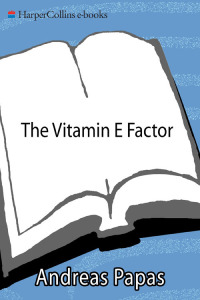 表紙画像: The Vitamin E Factor 9780060984434