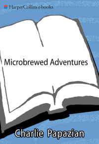 Cover image: Microbrewed Adventures 9780060758141