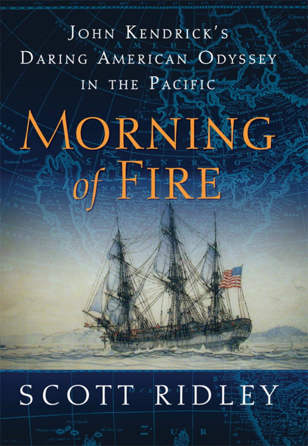 Morning of Fire John Kendrick’s Daring American Odyssey in the Pacific