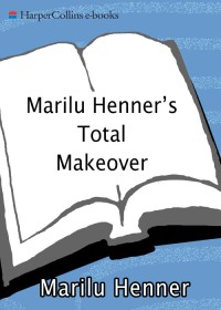 Cover image: Marilu Henner's Total Health Makeover 9780060988784