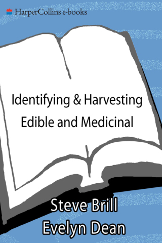Cover image: Identifying & Harvesting Edible and Medicinal Plants (And Not So Wild Places) 9780688114251