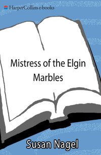 Omslagafbeelding: Mistress of the Elgin Marbles 9780060545550