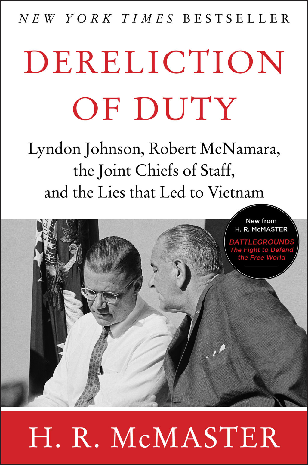 Dereliction of Duty Johnson, McNamara, the Joint Chiefs of Staff