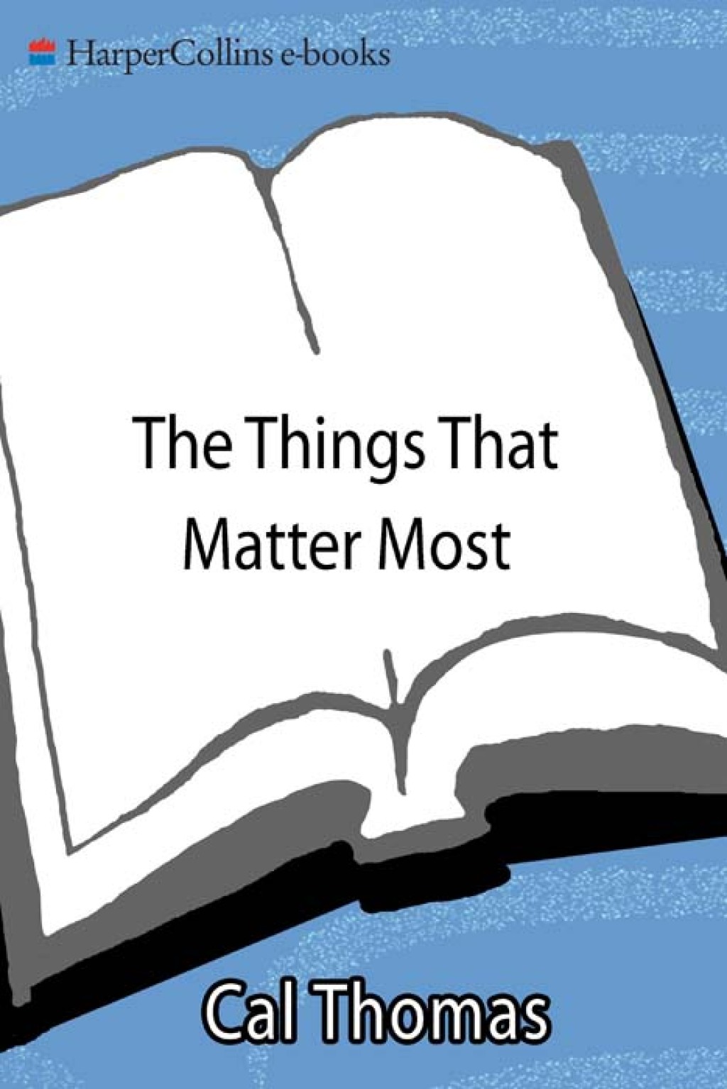 The Things That Matter Most eBook