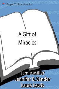 Cover image: A Gift Of Miracles 9780688173692