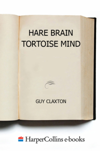 صورة الغلاف: Hare Brain, Tortoise Mind 9780060955410