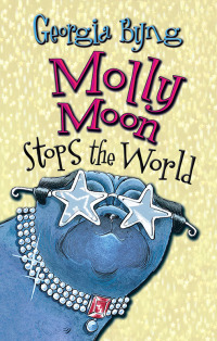 Imagen de portada: Molly Moon Stops the World 9780060514150