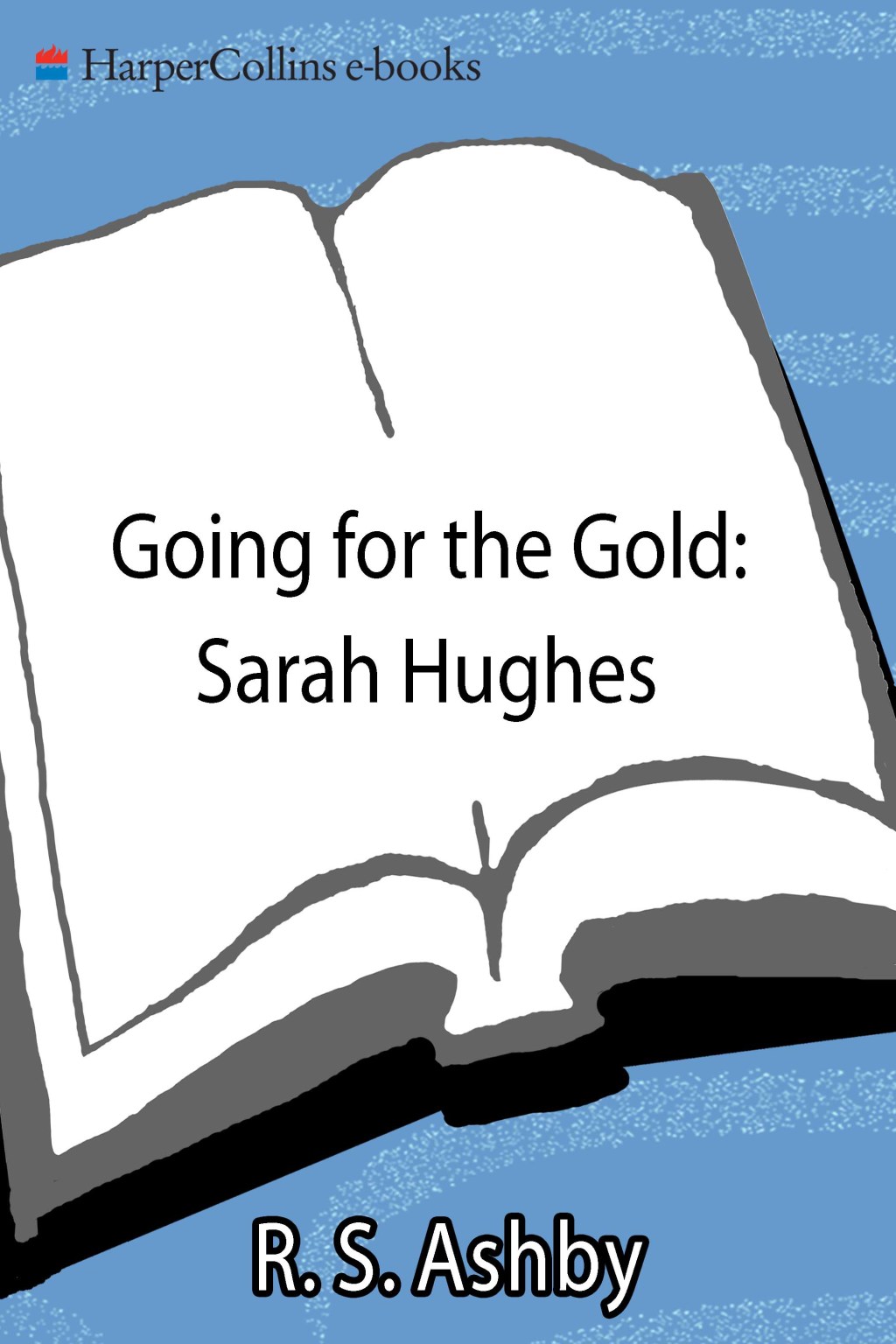 Going for the Gold: Sarah Hughes
