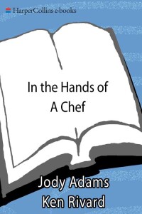 表紙画像: In the Hands of a Chef 9780062039590