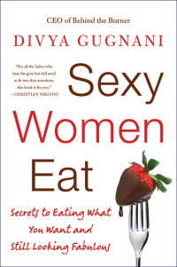 Imagen de portada: Sexy Women Eat 9780061998829