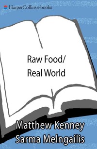 صورة الغلاف: Raw Food/Real World 9780060793555