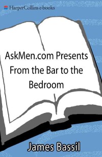 Cover image: From the Bar to the Bedroom 9780061208522