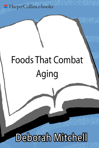 Cover image: Foods That Combat Aging 9780061346200