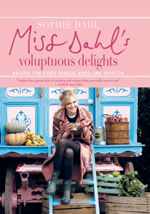 Miss Dahl's Voluptuous Delights: Recipes for Every Season, Mood, and Appetite - FULL INSTANT DOWNLOAD | PDF DOCX EPUB