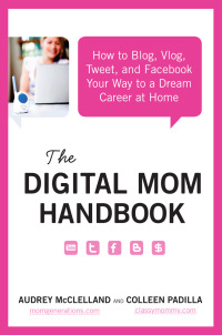 Cover image: The Digital Mom Handbook 9780062048288