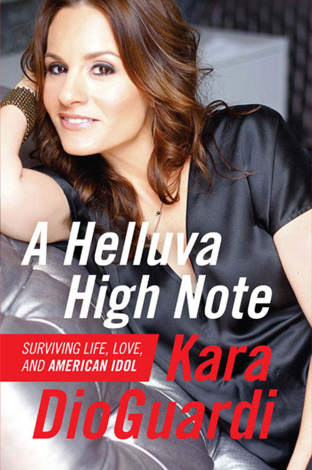 A Helluva High Note Surviving Life, Love, and American Idol