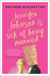 Immagine di copertina: Jennifer Johnson Is Sick of Being Married 9780062064394