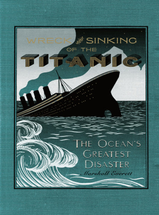 Cover image: The Wreck and Sinking of the Titanic 9780062067401