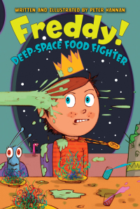 Cover image: Freddy! Deep-Space Food Fighter 9780061284687
