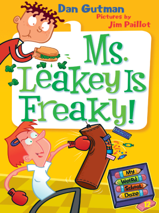 Cover image: My Weird School Daze #12: Ms. Leakey Is Freaky! 9780061704024