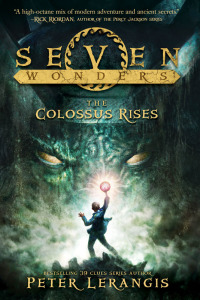 Cover image: Seven Wonders Book 1: The Colossus Rises 9780062070418
