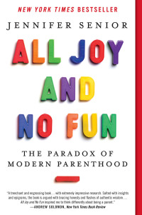 Cover image: All Joy and No Fun 9780062072245