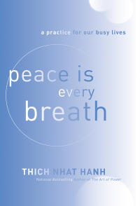 Cover image: Peace Is Every Breath 9780062005823