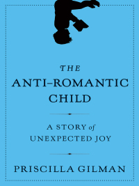 Titelbild: The Anti-Romantic Child 9780061690280