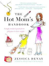 Cover image: The Hot Mom's Handbook 9780061787379