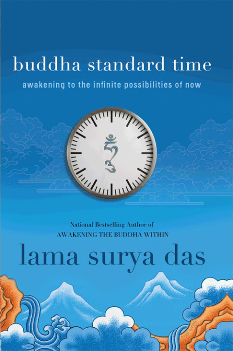 Buddha Standard Time : Awakening to the Infinite Possibilities of Now - FULL INSTANT DOWNLOAD | PDF DOCX EPUB