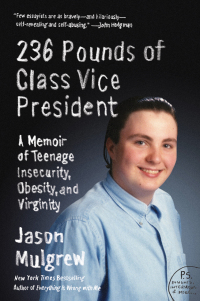 Omslagafbeelding: 236 Pounds of Class Vice President 9780062080837