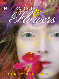 Cover image: Blood & Flowers 9780061728624