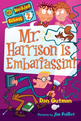 Cover image: My Weirder School #2: Mr. Harrison Is Embarrassin' 9780061969188