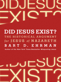 Cover image: Did Jesus Exist? 9780062206442