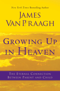 Omslagafbeelding: Growing Up in Heaven 9780062024633