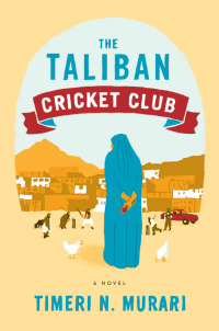 Omslagafbeelding: The Taliban Cricket Club 9780062091253