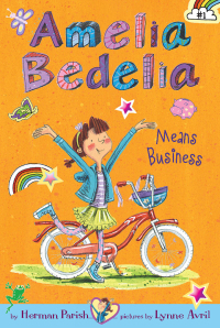 Cover image: Amelia Bedelia Chapter Book #1: Amelia Bedelia Means Business 9780062094964