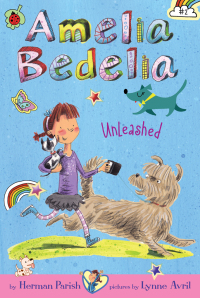 Cover image: Amelia Bedelia Chapter Book #2: Amelia Bedelia Unleashed 9780062094995