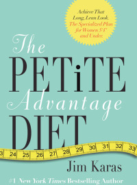 Omslagafbeelding: The Petite Advantage Diet 9780062025463