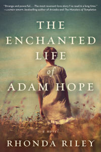 Omslagafbeelding: The Enchanted Life of Adam Hope 9780062099464