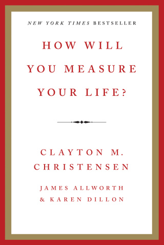 Cover image: How Will You Measure Your Life? 9780062102416